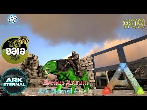 Gaia weapons and Demonic Sabertooth E09 Ebenus Astrum Gaia Eternal Modded Series