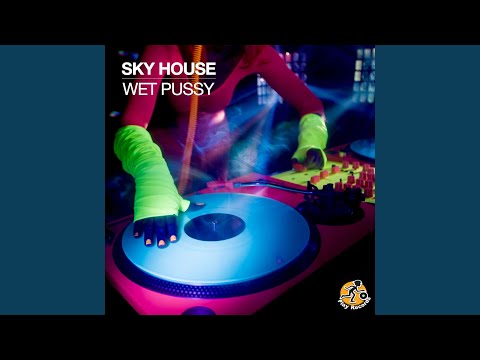 Wet Pussy (Club Mix)