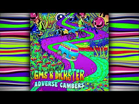 GMS & Dickster - Adverse Cambers [Album Mix]