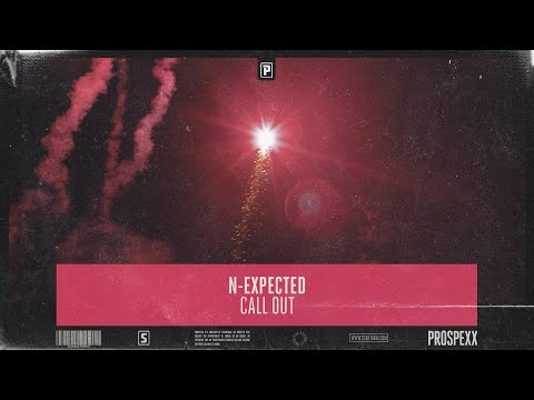 N-Expected - Call Out (Official Audio)