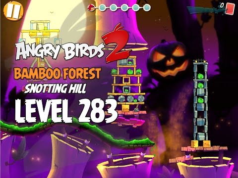Angry Birds 2 Level 283 Bamboo Forest Snotting Hill 3 Star Walkthrough