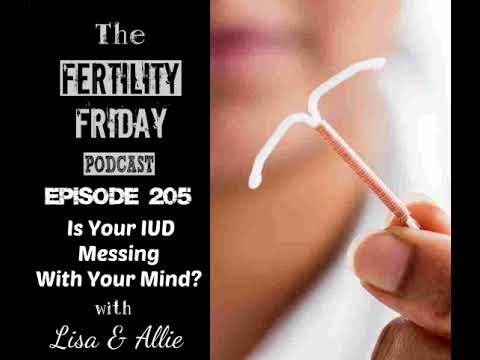FFP 205 | Is Your IUD Messing With Your Mind? | Pill Reality Series Lisa & Allie