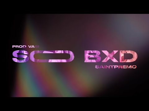Saintpremo - SO BXD (Prod. Vasi)