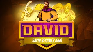 Animated Bible Stories: David Becomes King - 2 Sam
