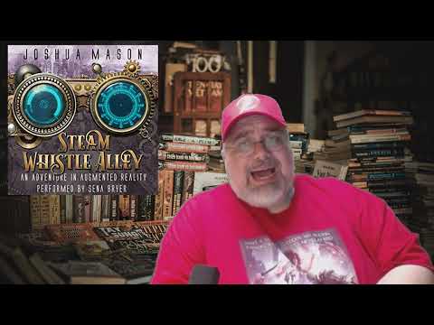 LitRPG Audiobook Podcast 025 -  Conquest, Steam Whistle Alley, The Lost City