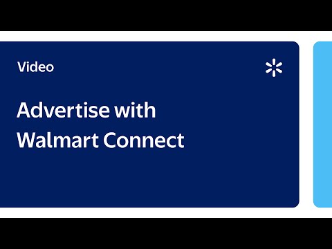 Seller Academy: Advertise with Walmart Connect