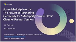 Azure Marketplace - Get ready for Multi Party Private Offer   Channel 