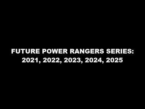 Future Power Rangers Series 2021, 2022, 2023, 2024, 2025