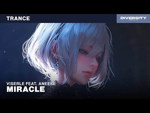 VISERLE - Miracle (feat. Aneese)