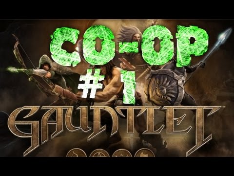 Gauntlet CO-OP Gameplay Part 1