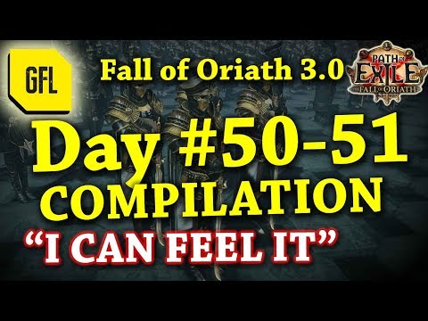 Path of Exile 3.0 Fall of Oriath: DAY #50-51 Compilation and Highlights from Youtube and Twitch