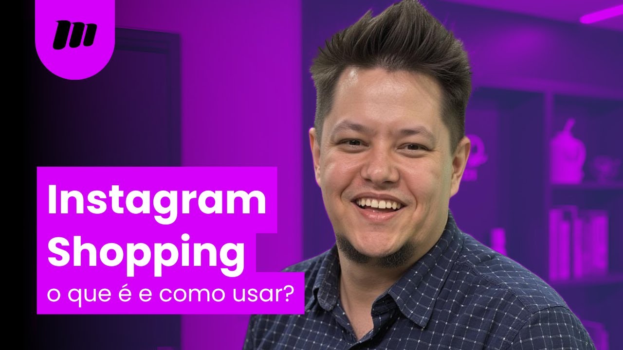 Instagram Shopping: como funciona?