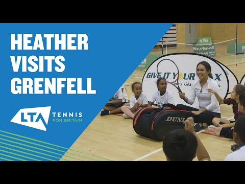 Heather Watson takes tennis to kids at Grenfell with Give It Your Max