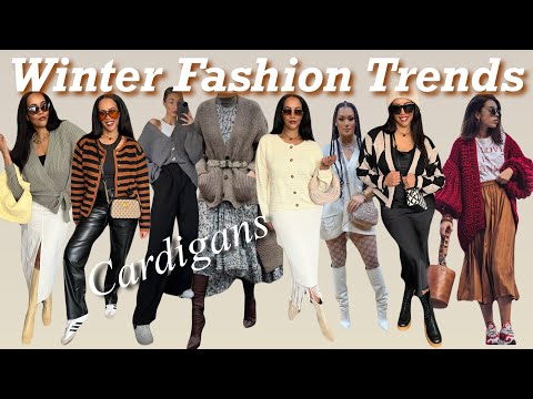 FALL/WINTER FASHION TRENDS | Styling Cardigans for...