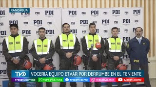 Vocería en Cuartel PDI Rancagua y Equipo de Trabajos Verticales de Alto Riesgo, ETVAR.