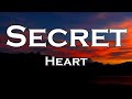 Heart - Secret (Lyrics)