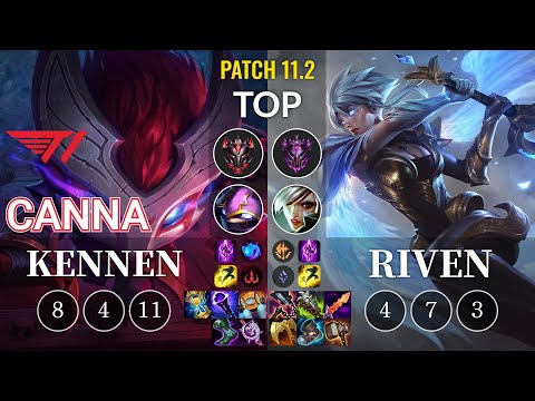 T1 Canna Kennen vs Riven Top - KR Patch 11.2
