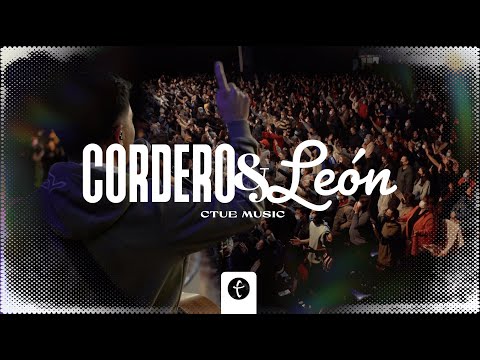 Cordero y León | Ctue Music (Noche de Adoración)