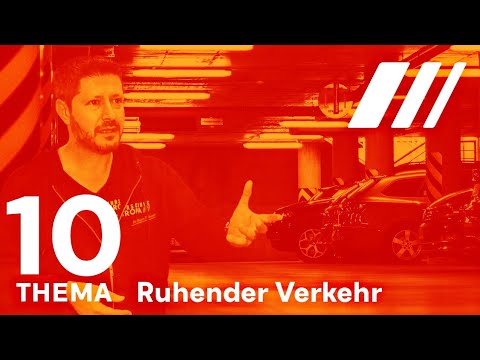 Thema 10: Ruhender Verkehr (halten, parken und warten), Fahrschul Unterricht