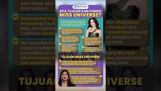 Apa Tujuan dan Fungsi Miss Universe?
