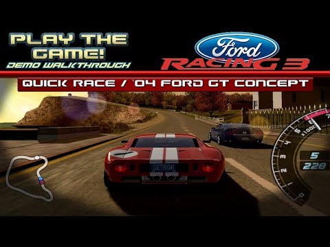 Play the GAME! | Ford Racing 3 Demo [PC] | #2 | 2004 Ford GT Concept