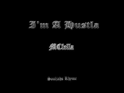 Souljahs Rhyme - I'm A Hustla - MC Fella