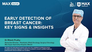 Early Detection of Breast Cancer: Key Signs & Insights | Dr Ritesh Pruthy