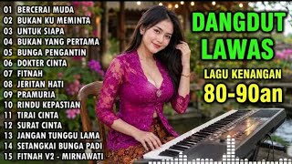Download lagu FULL ALBUM LAGU DANGDUT NOSTALGIA DANGDUT LAWAS 80 90an TERINGAT KENANGAN INDAH - BERCERAI MUDA mp3 Download lagu FULL ALBUM LAGU DANGDUT NOSTALGIA DANGDUT LAWAS 80 90an TERINGAT KENANGAN INDAH - BERCERAI MUDA mp3