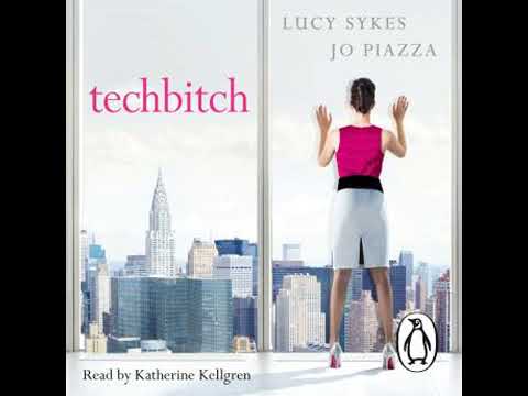 Techbitch by Lucy Sykes, Jo Piazza