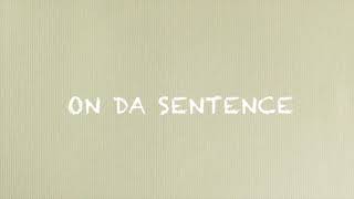 on da sentence
