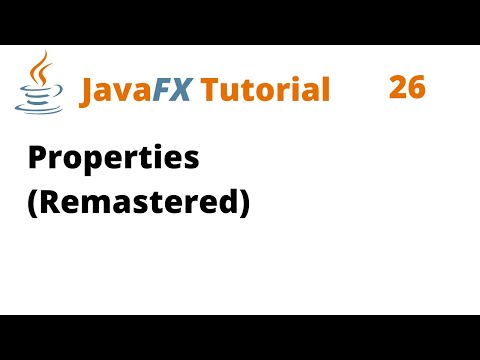 JavaFX Tutorial 26 - Properties (Remastered)
