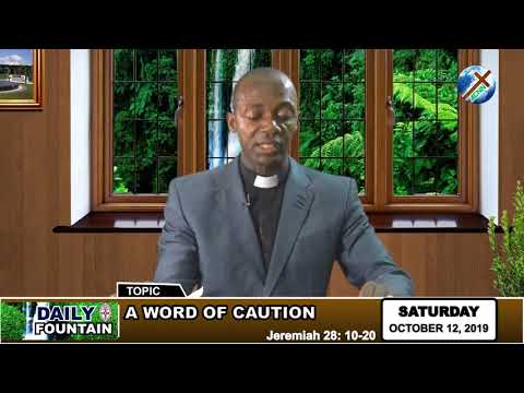 DAILY FOUNTAIN OF OCTOBER 12, 2019 - REV'D CANON CHARLES C. UBANI