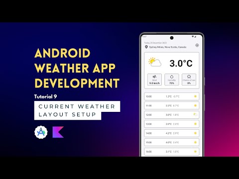 Android App Development | Weather App | Tutorial 9 | Current Weather Layout Setup | Android Studio🚀