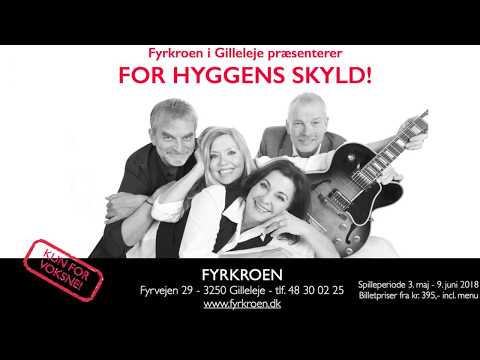 For Hyggens Skyld - Herligt - Show 3. maj til 9.juni 2018