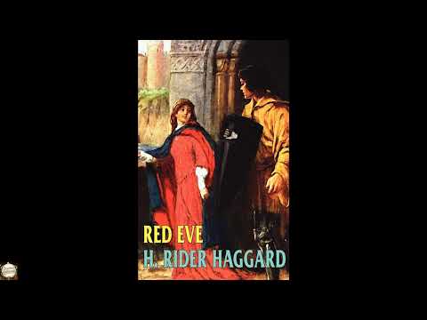 Red Eve by Sir H Rider Haggard — free full audiobook