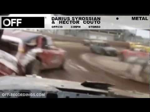 Darius Syrossian & Hector Couto - Metal - OFF039