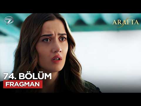 Arafta Dizisi 74. Bölüm Fragmanı - Ön İzleme Detayları