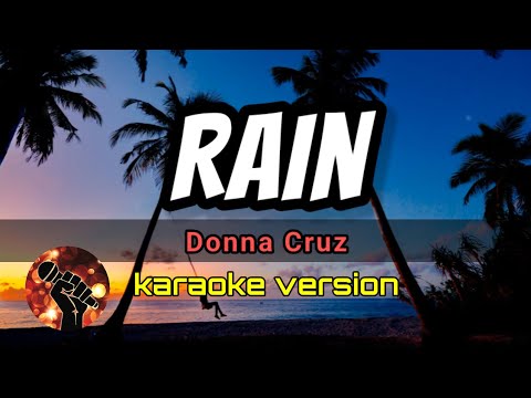 RAIN - DONNA CRUZ (karaoke version)