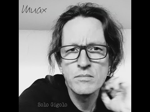 Muax - Solo Gigolo (Official Video)