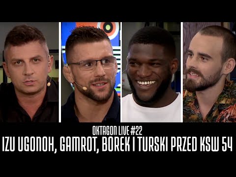 OKTAGON LIVE #22 - IZU UGONOH, GAMROT, BOREK I TURSKI PRZED KSW 54