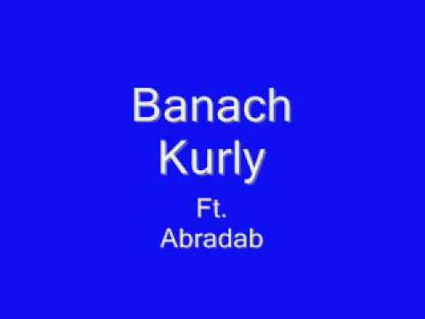 Banach feat Abradab - Kurly