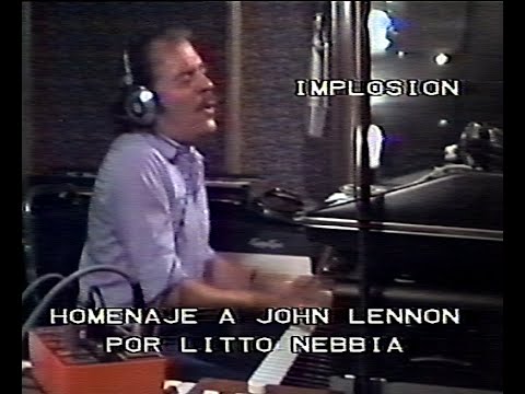 Litto Nebbia  Homenaje a John Lennon  en el programa Implosión de Juan Alberto Badía  //  1981