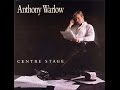 Anthony Warlow ~ Anthem