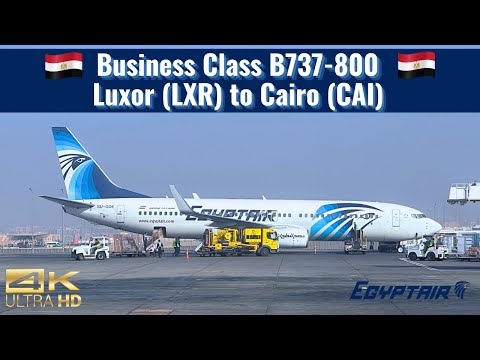 Egyptair | B737-800 | Business Class | Luxor (LXR) to Cairo (CAI) | Trip Report