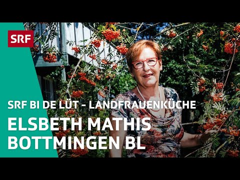 Elsbeth Mathis, Bottmingen BL | Landfrauenküche 2015 – SRF bi de Lüt | SRF