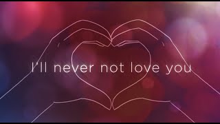 Michael Bublé I\'ll Never Not Love You