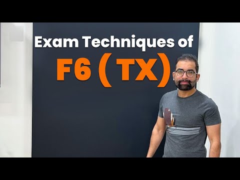 F6/TX Exam Techniques | How to Prepare in Last Month | Tips by Mustafa Mirchawala