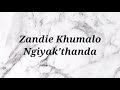 Zandie Khumalo Ngiyak Thanda Instrumentals Lyrics