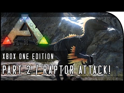 ARK: Survival Evolved XBOX ONE GAMEPLAY - "HUNTING DINOS & RAPTOR ATTACK!" (Part 2)