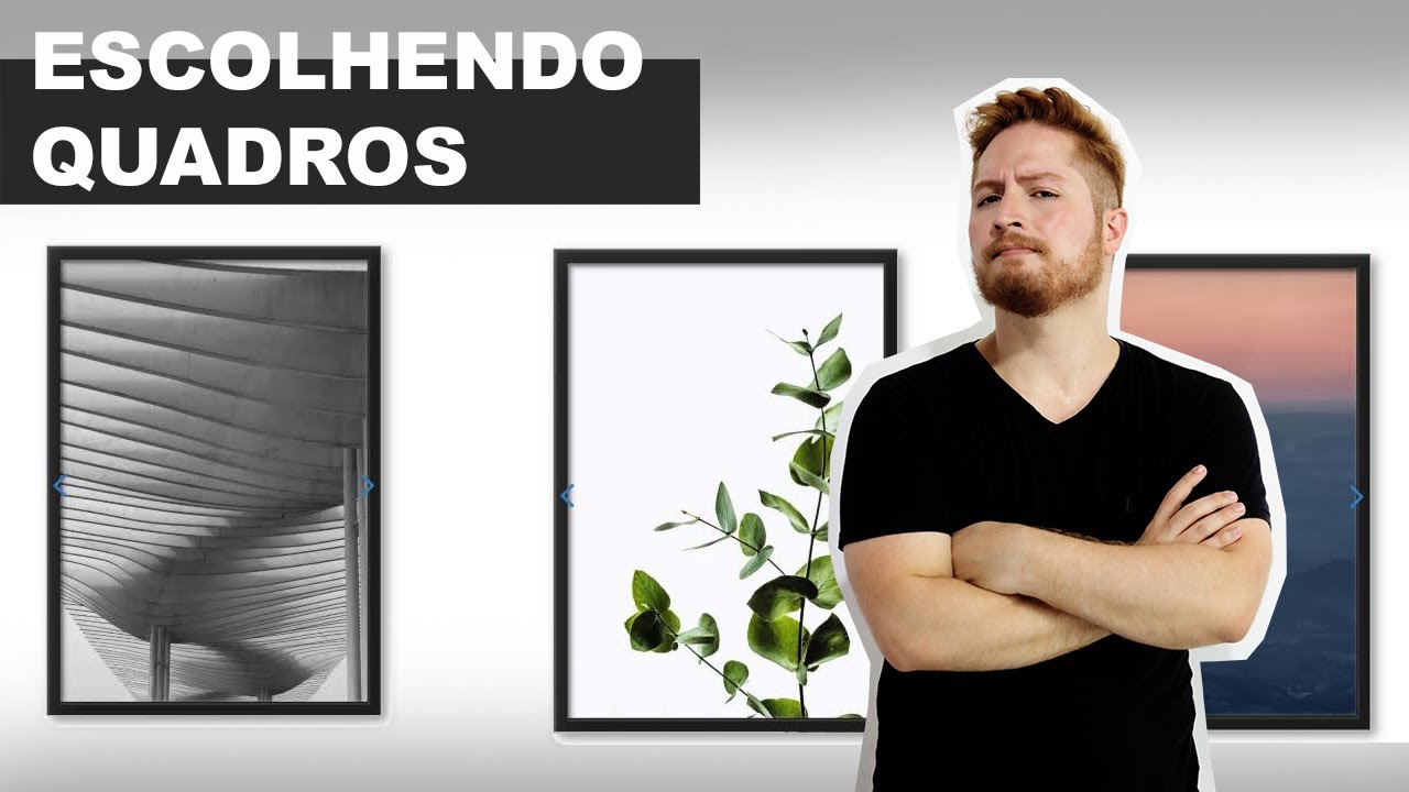 DESCUBRA A TÉCNICA QUE OS DECORADORES USAM PARA ESCOLHER QUADROS E GRAVURAS